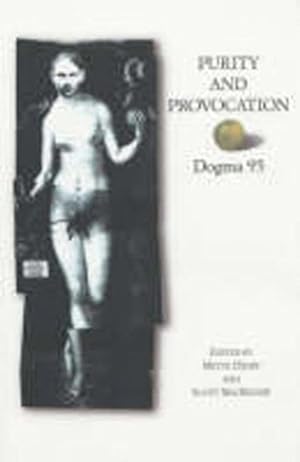 Imagen del vendedor de Purity and Provocation : Dogma '95 a la venta por GreatBookPricesUK