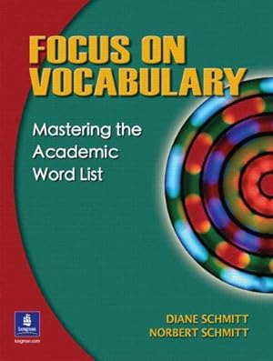 Seller image for Focus on Vocabulary: Mastering the Academic Word List for sale by WeBuyBooks