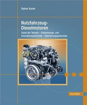 Seller image for Nutzfahrzeug-Dieselmotoren: Stand der Technik - Entwicklungs- und Innovationspotenziale - Optimierungspotenziale for sale by Studibuch