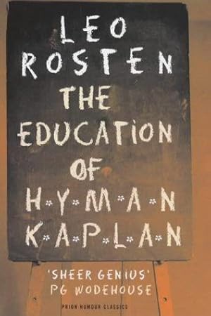 Bild des Verkufers fr The Education of Hyman Kaplan (Prion Humour Classics S.) zum Verkauf von WeBuyBooks