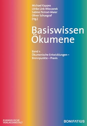 Seller image for Basiswissen kumene: Band 1: kumenische Entwicklung ? Brennpunkte ? Praxis for sale by Studibuch