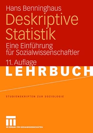 Immagine del venditore per Deskriptive Statistik: Eine Einfhrung fr Sozialwissenschaftler (Studienskripten zur Soziologie) (German Edition) venduto da Studibuch