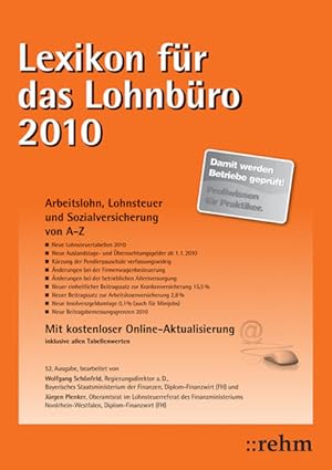 Immagine del venditore per Lexikon fr das Lohnbro 2010: Arbeitslohn, Lohnsteuer und Sozialversicherung von A-Z. Mit Online Service venduto da Studibuch