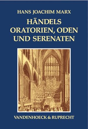Bild des Verkufers fr Hndels Oratorien, Oden und Serenaten. Ein Kompendium (Consilia) zum Verkauf von Studibuch
