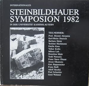 Image du vendeur pour Internationales Steinbildhauer Symposion 1982. mis en vente par Antiquariat Bernd Preler