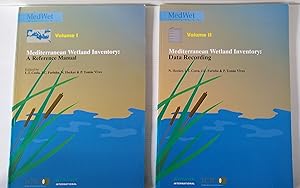 Mediterranean Wetland Inventory: Volume 1 A Reference Manual and Volume 2 Data Recording ( MedWet )