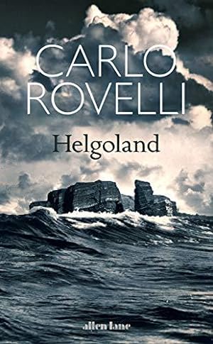 Seller image for Helgoland: The Sunday Times bestseller for sale by WeBuyBooks
