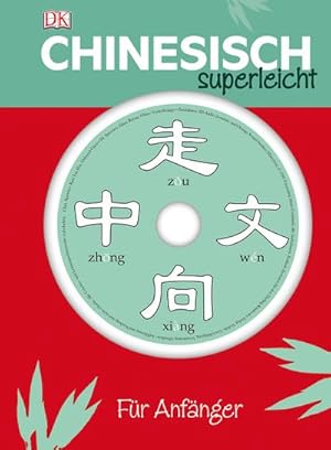 Bild des Verkufers fr Chinesisch Superleicht: Fr Anfnger zum Verkauf von Rheinberg-Buch Andreas Meier eK