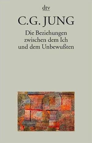Seller image for Die Beziehungen zwischen dem Ich und dem Unbewu ten for sale by WeBuyBooks