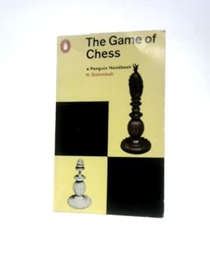 Imagen del vendedor de The Game of Chess, A Penguin Handbook a la venta por World of Rare Books