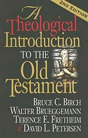 Bild des Verkufers fr A Theological Introduction to the Old Testament: 2nd Edition zum Verkauf von WeBuyBooks