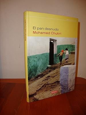 Seller image for EL PAN DESNUDO (DEBATE) for sale by Libropesa