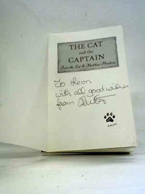 Imagen del vendedor de The Cat and the Captain: Trim the Cat & Matthew Flinders a la venta por World of Rare Books