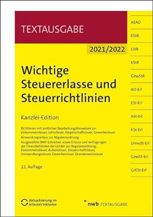 Seller image for Wichtige Steuererlasse und Steuerrichtlinien: Kanzlei-Edition (Textausgabe) for sale by Rheinberg-Buch Andreas Meier eK