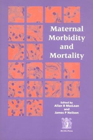 Imagen del vendedor de Maternal Morbidity and Mortality a la venta por WeBuyBooks