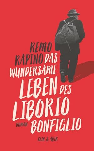 Bild des Verkufers fr Das wundersame Leben des Liborio Bonfiglio zum Verkauf von Rheinberg-Buch Andreas Meier eK