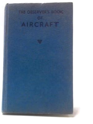 Seller image for The Observer's Book of Aircraft for sale by World of Rare Books