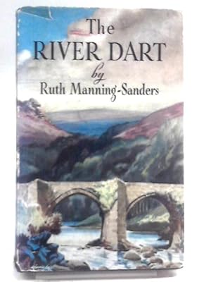 Bild des Verkufers fr The River Dart zum Verkauf von World of Rare Books