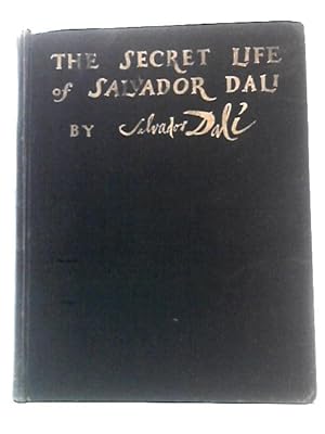 Imagen del vendedor de The Secret Life of Salvador Dali a la venta por World of Rare Books