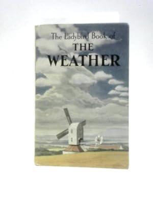 Bild des Verkufers fr The Weather (Ladybird Books) zum Verkauf von World of Rare Books