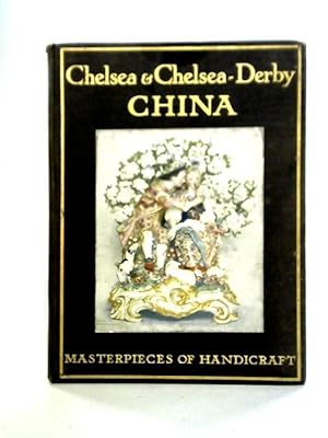 Seller image for Chelsea and Chelsea-Derby China for sale by World of Rare Books