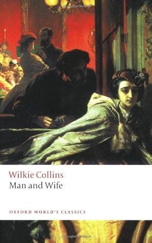 Immagine del venditore per Man and Wife (Oxford World's Classics) venduto da WeBuyBooks