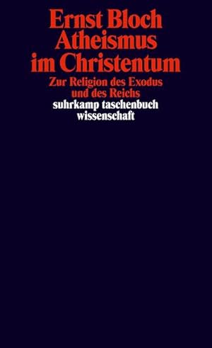 Bild des Verkufers fr Atheismus im Christentum Zur Religion des Exodus und des Reichs zum Verkauf von Leipziger Antiquariat