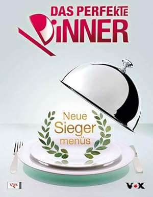 Bild des Verkufers fr Das Perfekte Dinner - Neue Siegermens Neue Siegermens zum Verkauf von SIGA eG