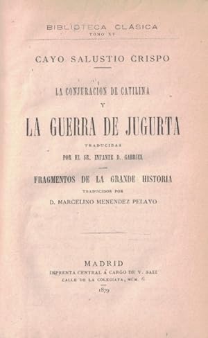Seller image for LA CONJURACIN DE CATILINA Y LA GUERRA DE JUGURTA. Seguido de FRAGMENTOS DE LA GRANDE HISTORIA for sale by Librera Torren de Rueda