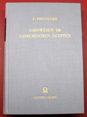 Girowesen im griechischen Ägypten Enthaltend Korngiro, Geldgiro, Girobanknotariat mit Einschluss ...