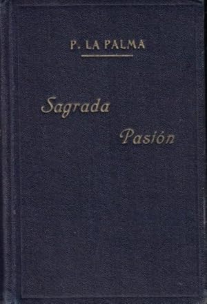 Image du vendeur pour HISTORIA DE LA SAGRADA PASIN. Sacada de los cuatro evangelios. mis en vente par Librera Torren de Rueda