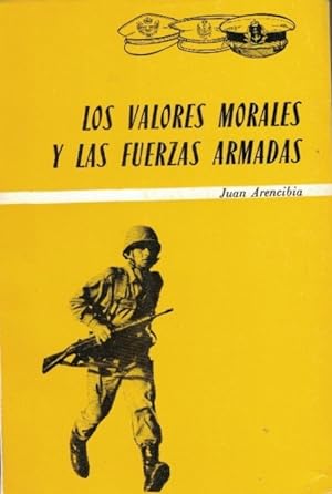 Imagen del vendedor de LOS VALORES MORALES Y LAS FUERZAS ARMADAS. a la venta por Librera Torren de Rueda