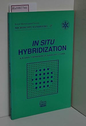 Bild des Verkufers fr In Situ Hybridization. A practical guide. (=Microscopy Handbooks; 27). zum Verkauf von ralfs-buecherkiste