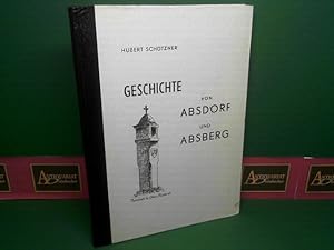 Geschichte von Absdorf und Absberg.
