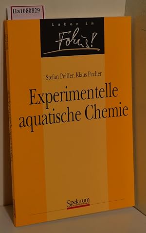 Bild des Verkufers fr Experimentelle aquatische Chemie zum Verkauf von ralfs-buecherkiste