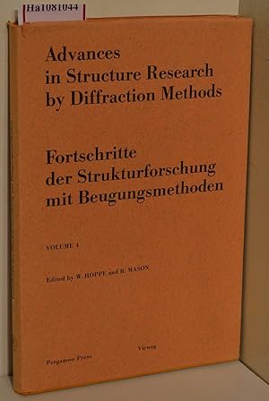 Seller image for Advances in Structure Research by Diffraction Methods. Fortschritte der Strukturforschung mit Beugungsmethoden. Vol. 4. for sale by ralfs-buecherkiste