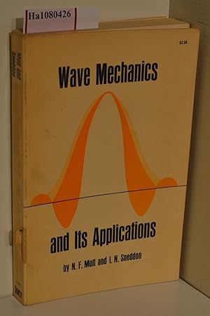 Image du vendeur pour Wave Mechanics and Its Applications. mis en vente par ralfs-buecherkiste