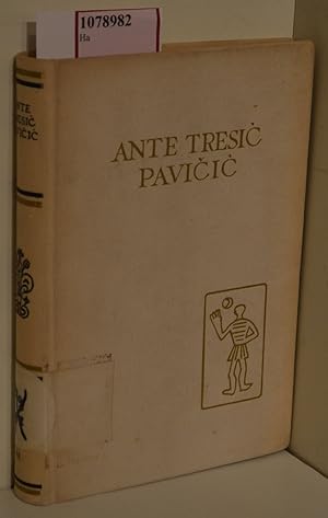 Seller image for Ante Tresic Pavicic: Pjesme Putopisi Katarina Zrinjska. (=Pet Stoljeca Hrvatske Knjizevnosti; Vol. 61). for sale by ralfs-buecherkiste