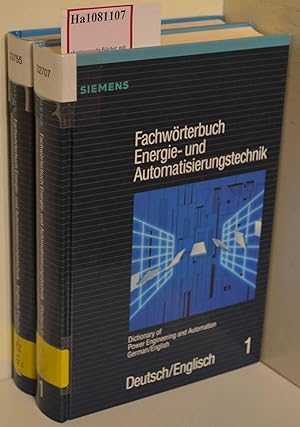 Bild des Verk�ufers f�r Fachw�rterbuch Energie- und Automatisierungstechnik. Dictionary of Power Engenieering and Automation. Teil 1: Deutsch/Englisch. German/English. Teil 2: Englisch/Deutsch. English/German. [2 Bde]. zum Verkauf von ralfs-buecherkiste