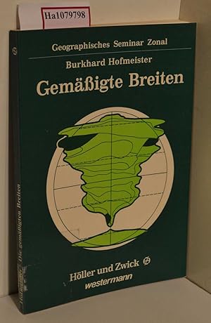 Bild des Verkufers fr Die gemigten Breiten. zum Verkauf von ralfs-buecherkiste