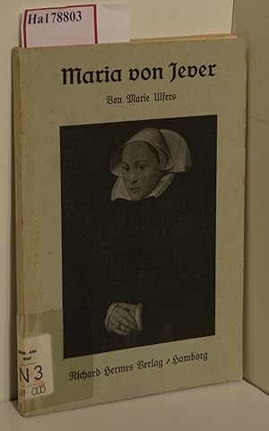 Image du vendeur pour Maria von Jever. Historisch Speel; Vrspeel un veer Akte. mis en vente par ralfs-buecherkiste