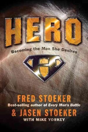 Seller image for Hero : Becoming the Man She Desires for sale by GreatBookPrices
