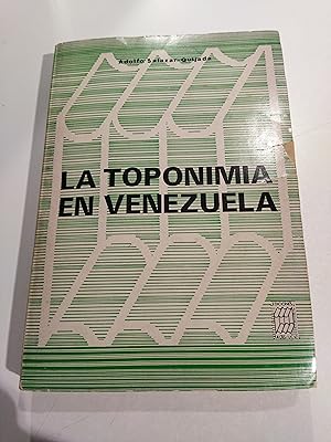 Seller image for LA TOPONIMIA EN VENEZUELA for sale by LIBRERA COCHERAS-COLISEO