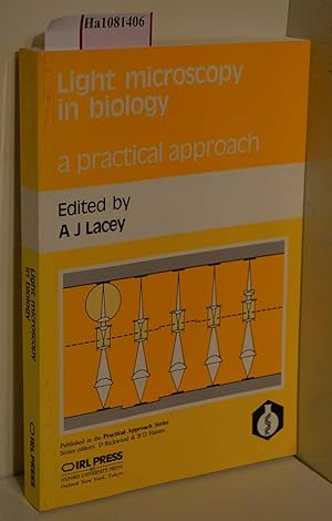Image du vendeur pour Light Microscopy in Biology. A practical approach. mis en vente par ralfs-buecherkiste