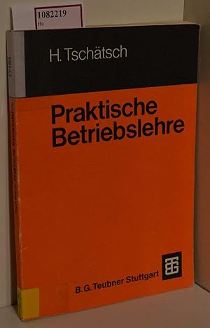 Bild des Verkufers fr Praktische Betriebslehre. zum Verkauf von ralfs-buecherkiste