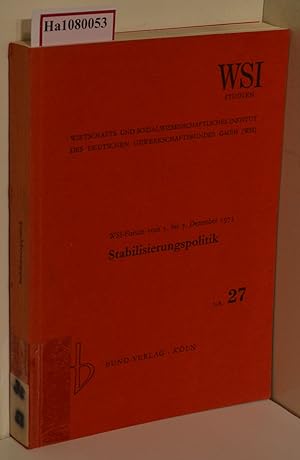 Imagen del vendedor de WSI-Forum vom 5.-7. Dezember 1973. Stabilisierungspolitik. (=WSI-Studie zur Wirtschafts- und Sozialforschung Nr. 27). a la venta por ralfs-buecherkiste