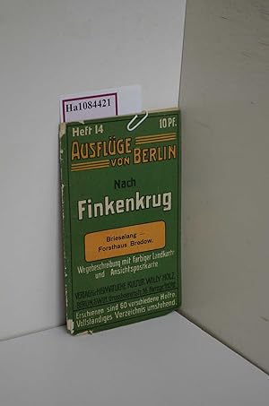 Ausflüge von Berlin. Heft 14: Nach Finkenkrug. Brieselang-Forsthaus Bredow. Wegbeschreibung mit f...