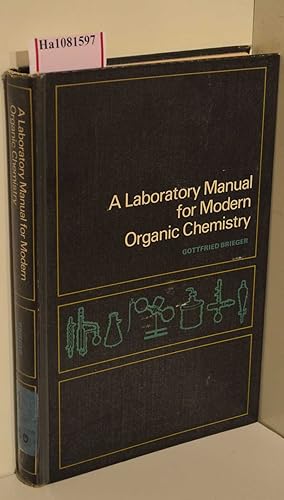 Image du vendeur pour A Laboratory Manual for Modern Organic Chemistry. mis en vente par ralfs-buecherkiste