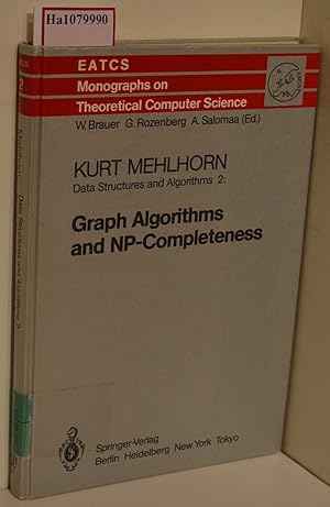 Bild des Verkufers fr Data Structures and Algorithms 2: Graph Algorithms and NP-Completeness. ( = EATCS. Monographs on Theoretical Computer Science, 2) . zum Verkauf von ralfs-buecherkiste