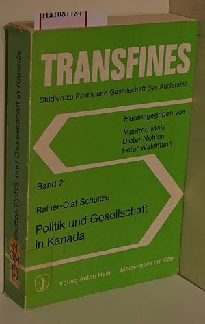 Seller image for Politik und Gesellschaft in Kanada. (=Transfines; Band 2). for sale by ralfs-buecherkiste